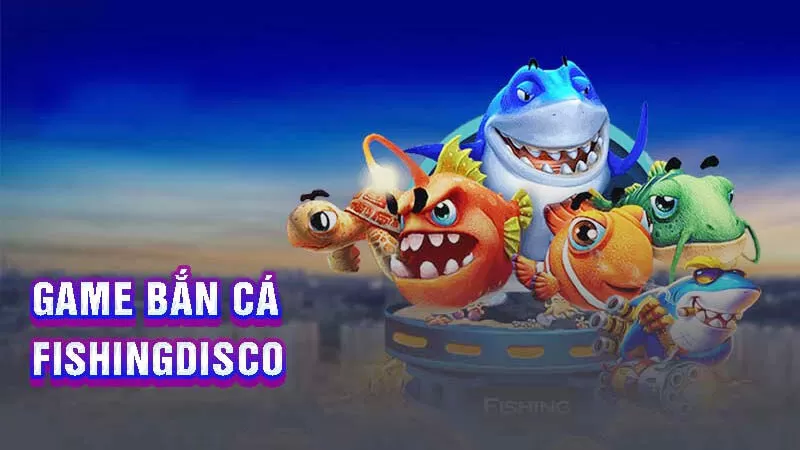 Bí quyết để chơi game Fishing Disco đổi thưởng